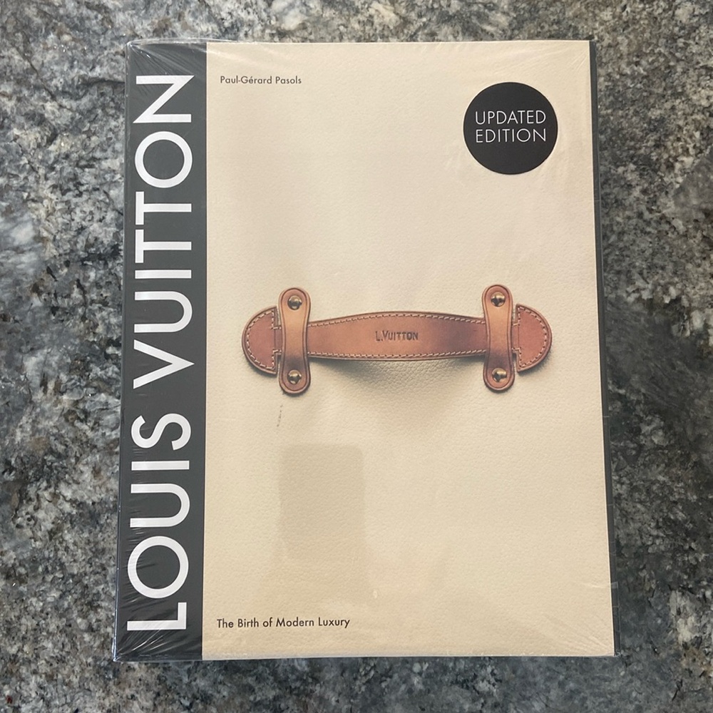 Louis Vuitton The Birth of Modern Luxury
